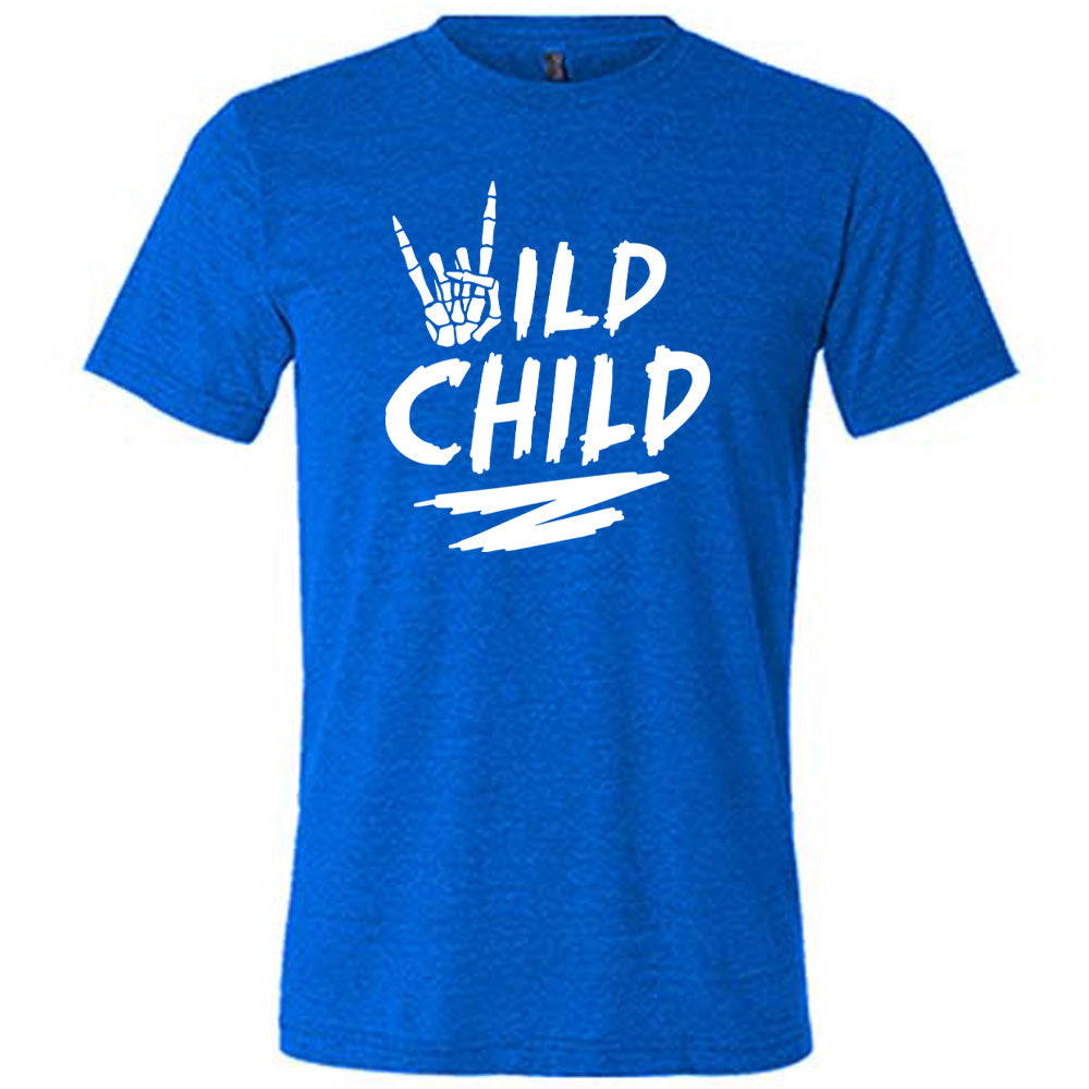 Blue colored shirt with a skeleton hand signing rock on graphic on it that says "Wild Child" 