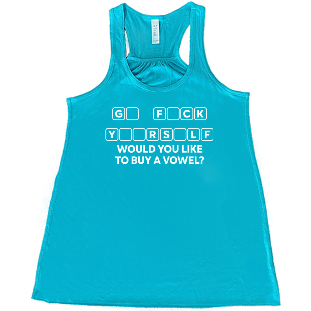 Teal colored flowy tank with an incomplete word puzzle graphic on it that says "Would You Like to Buy a Vowel?" 