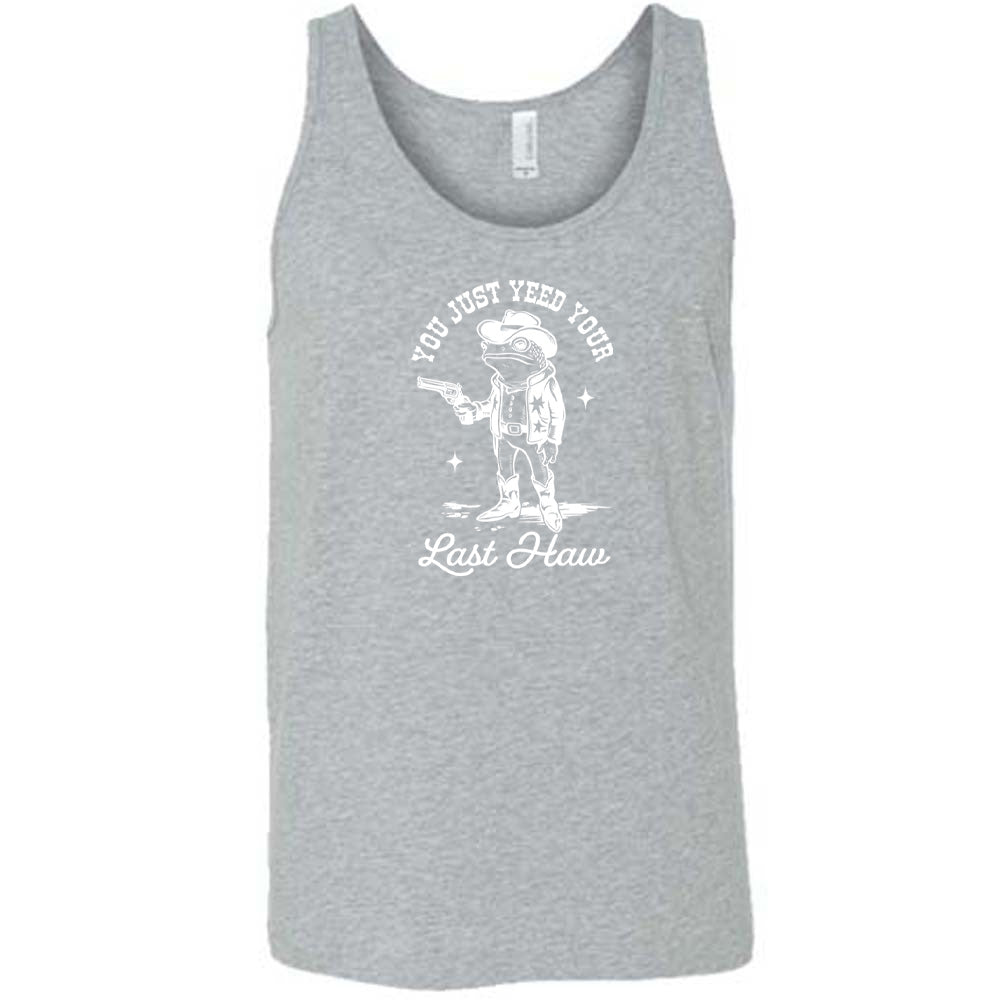 Grey colored tank with a cowboy frog graphic on it that says "You Just Yee'd Your Last Haw"