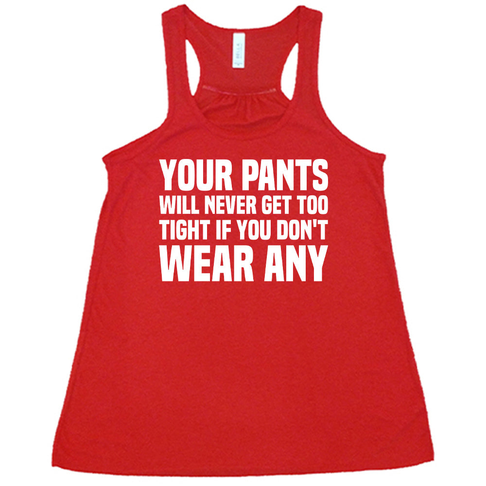 Your Pants Will Never Get Too Tight If You Don't Wear Any Shirt