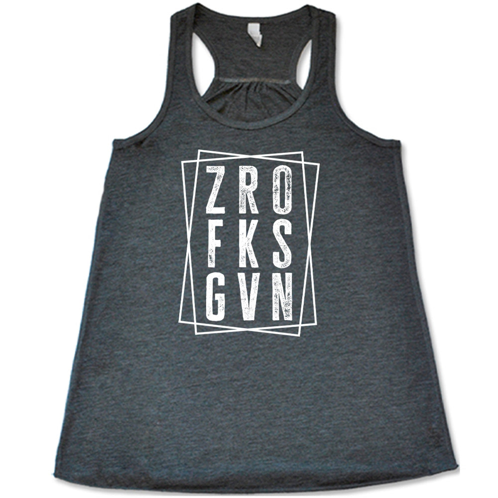 Grey colored flowy tank with a graphic on it that says "ZRO FKS GVN" 