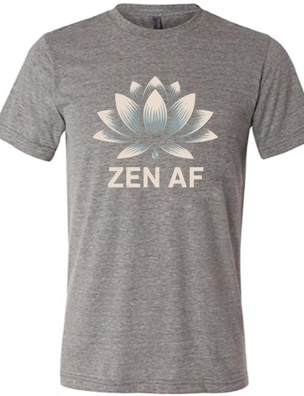 grey unisex tee with the graphic of a lotus and the words underneath saying "ZEN AF"