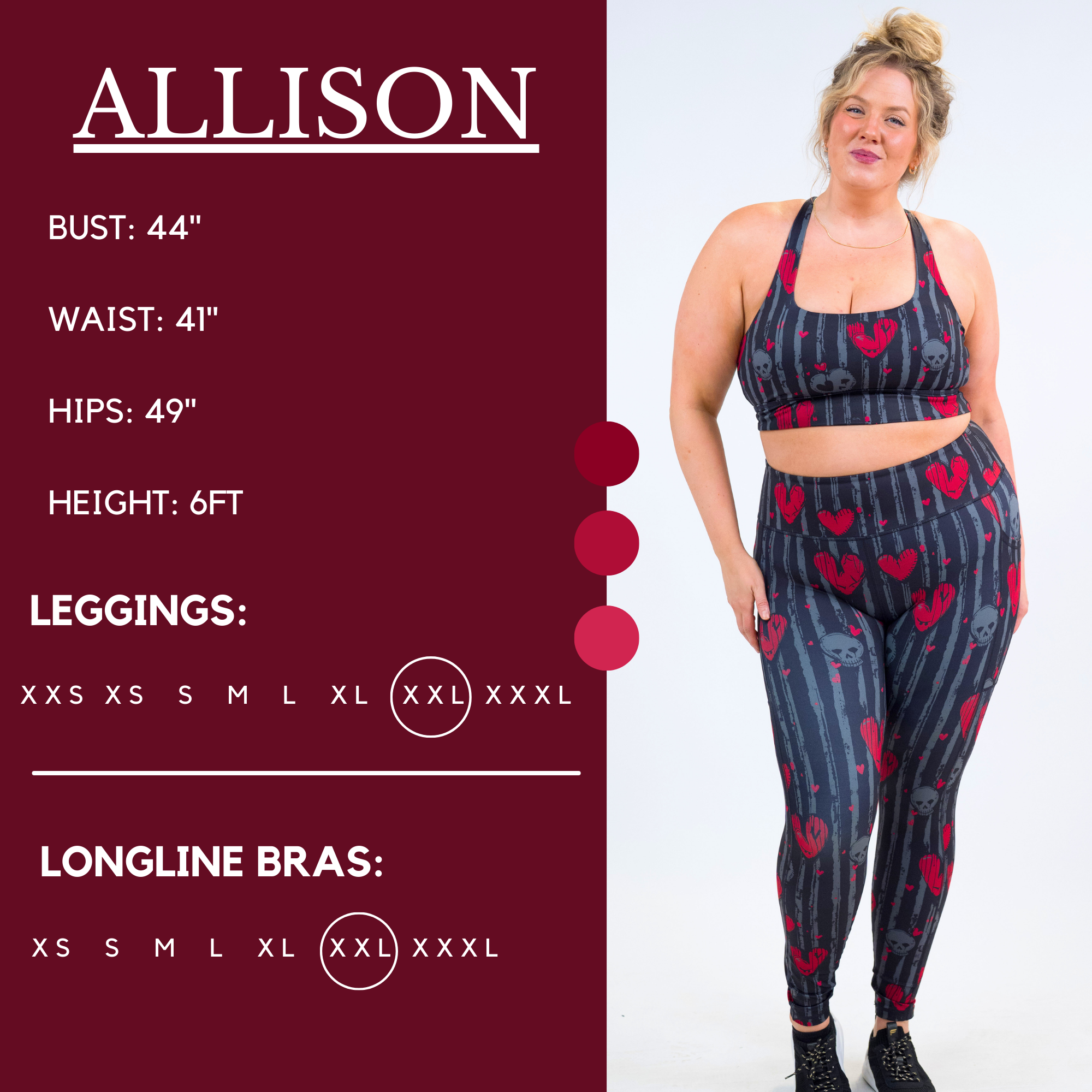 Model’s measurements of 44” bust, 41” waist, 49” hips and height of 6 feet. She is wearing a size extra extra large in our leggings