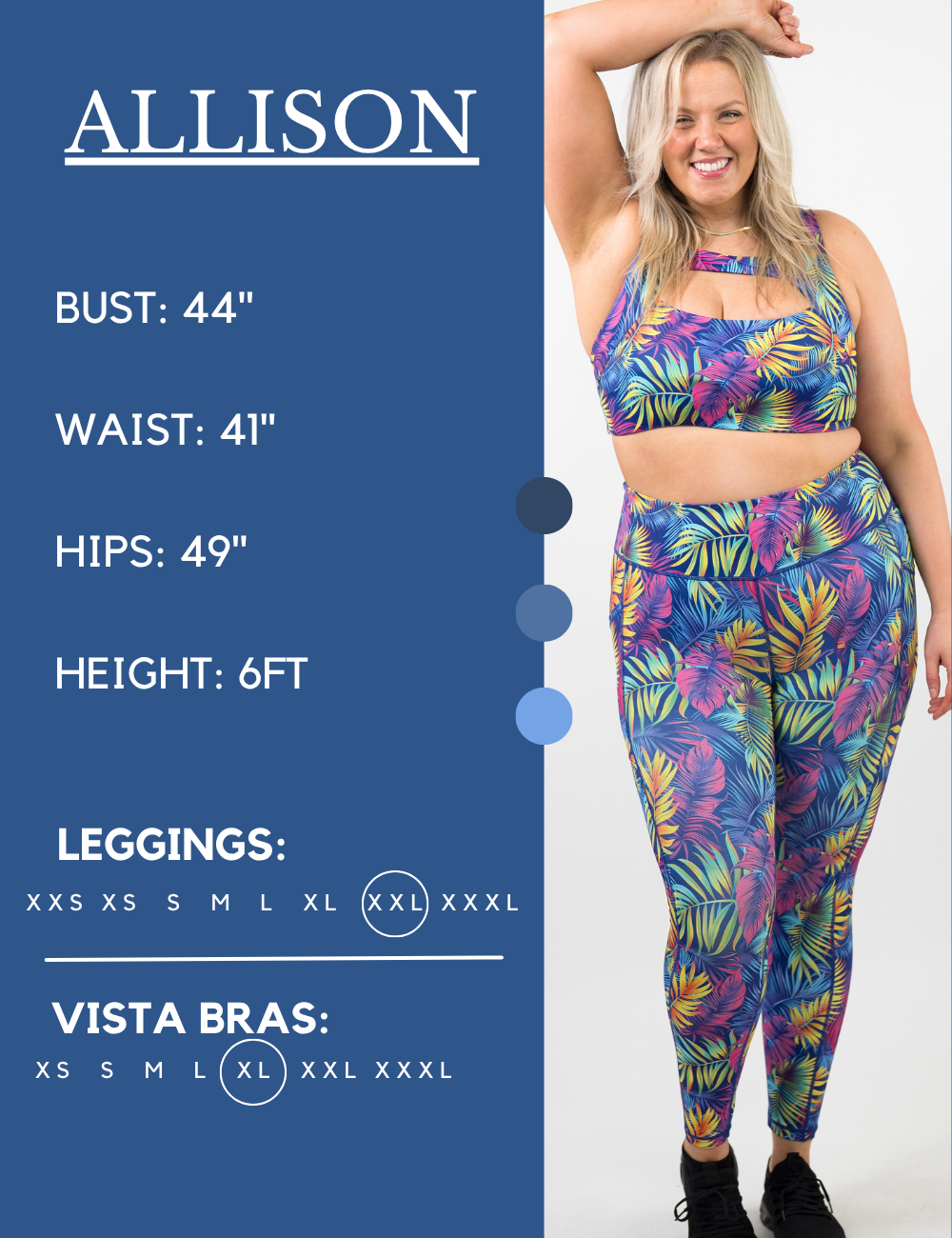 Model’s measurements of 44” bust, 41” waist, 49” hips and height of 6 ft. She is wearing a size extra extra large in our leggings