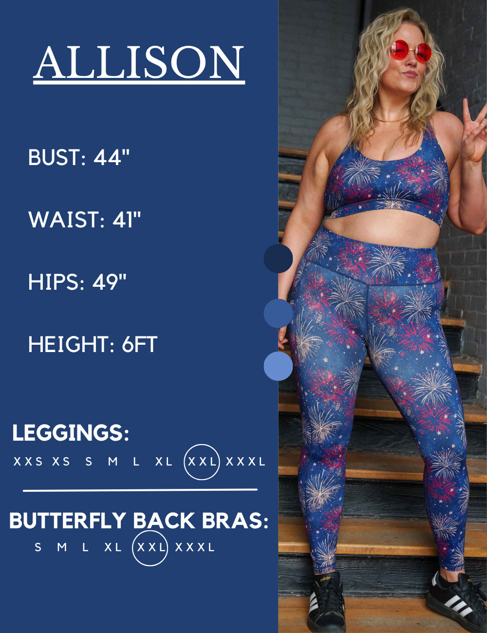 Model’s measurements of 44” bust, 41” waist, 49” hips and height of 6 ft. She is wearing a size extra extra large in our leggings