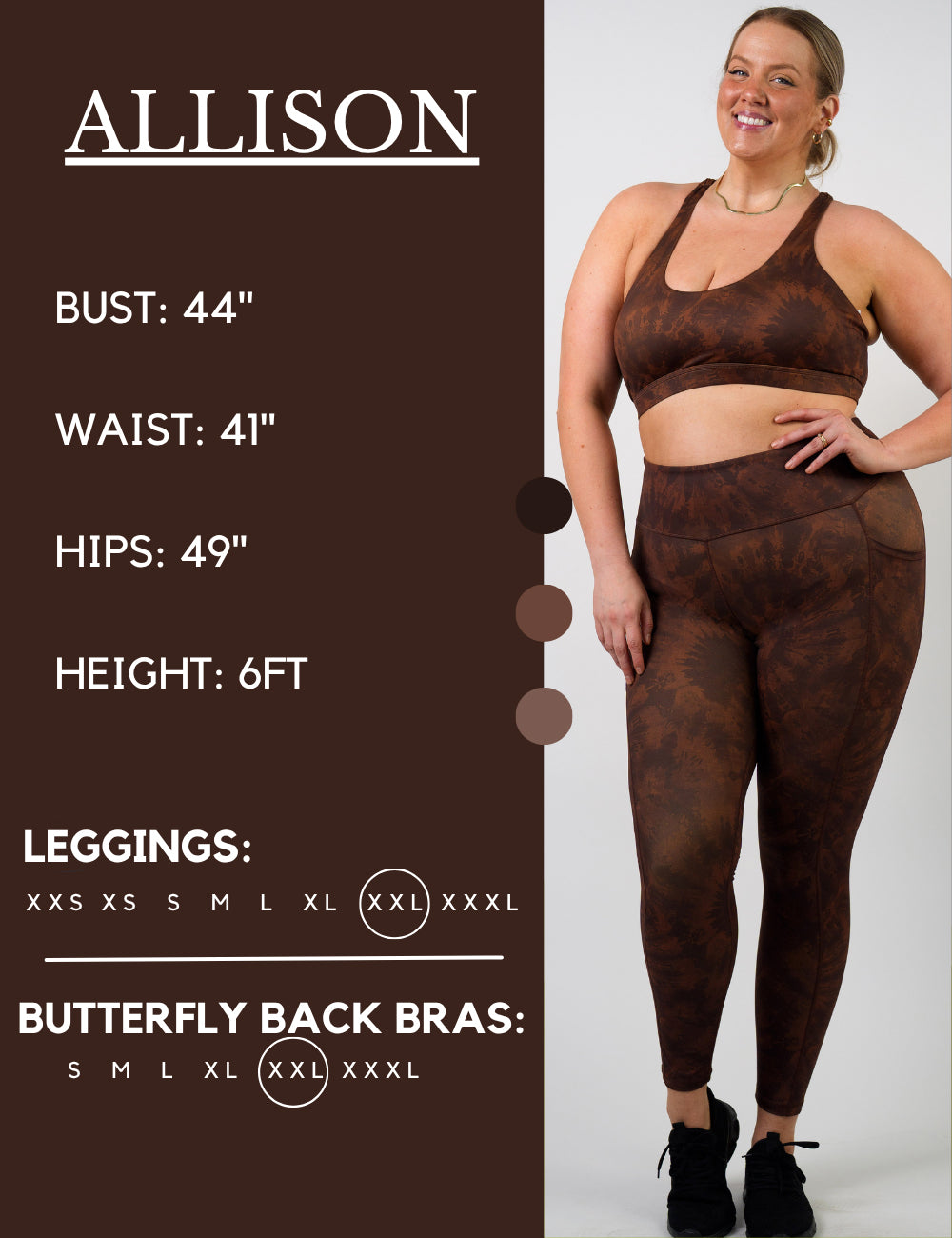 Model’s measurements of 44” bust, 41” waist, 49” hips and height of 6 feet. She is wearing a size extra extra large in our leggings