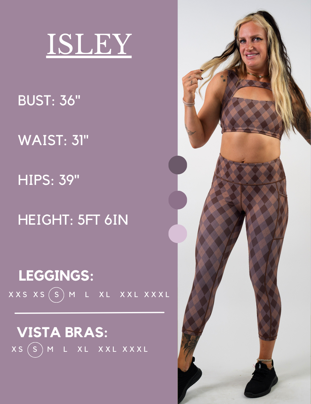 Model’s measurements of 36” bust, 31” waist, 39” hips and height of 5 ft 6 inches. She is wearing a size small in our leggings