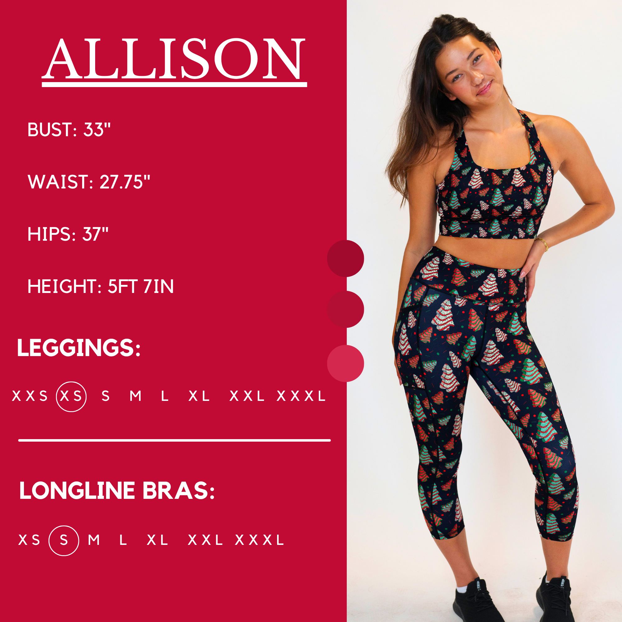 Model’s measurements of 33” bust, 27.75” waist, 37” hips and height of 5 ft 7 inches. She is wearing a size extra small in our leggings