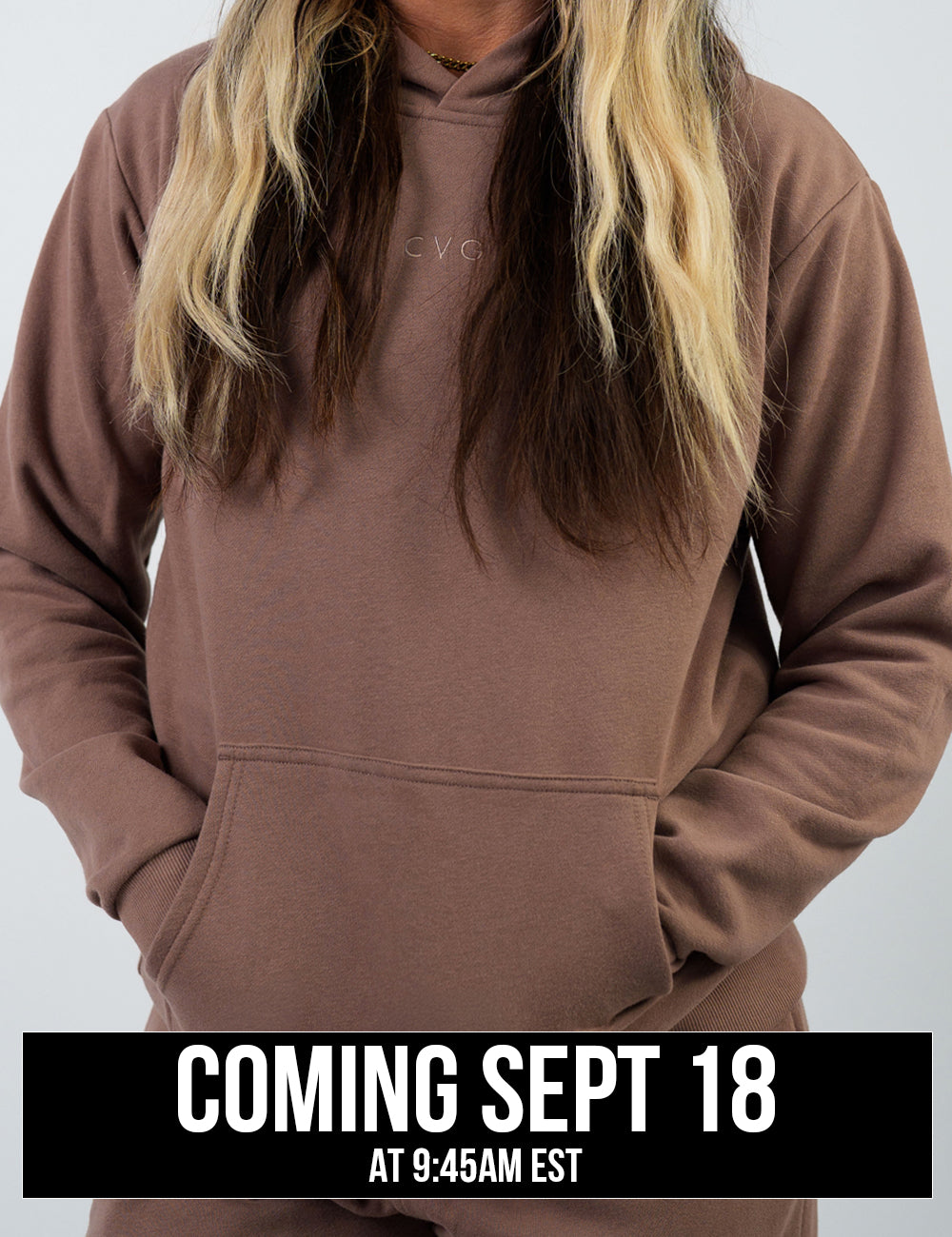 front of the brown hoodie with a subtle CVG logo, coming September 18th