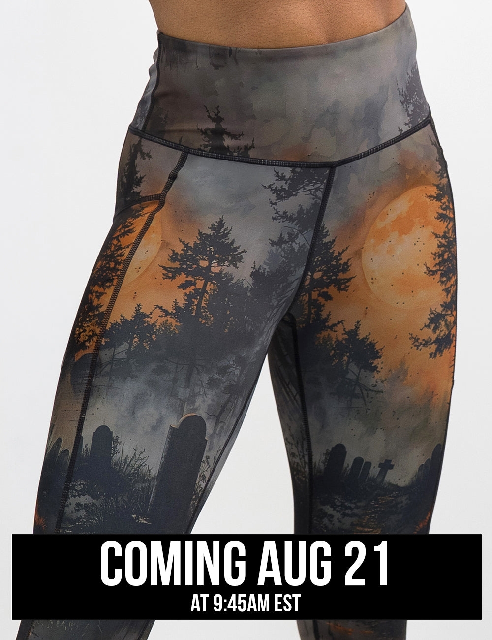 front of the dark cemetery with a full moon leggings against a white background coming august 21st