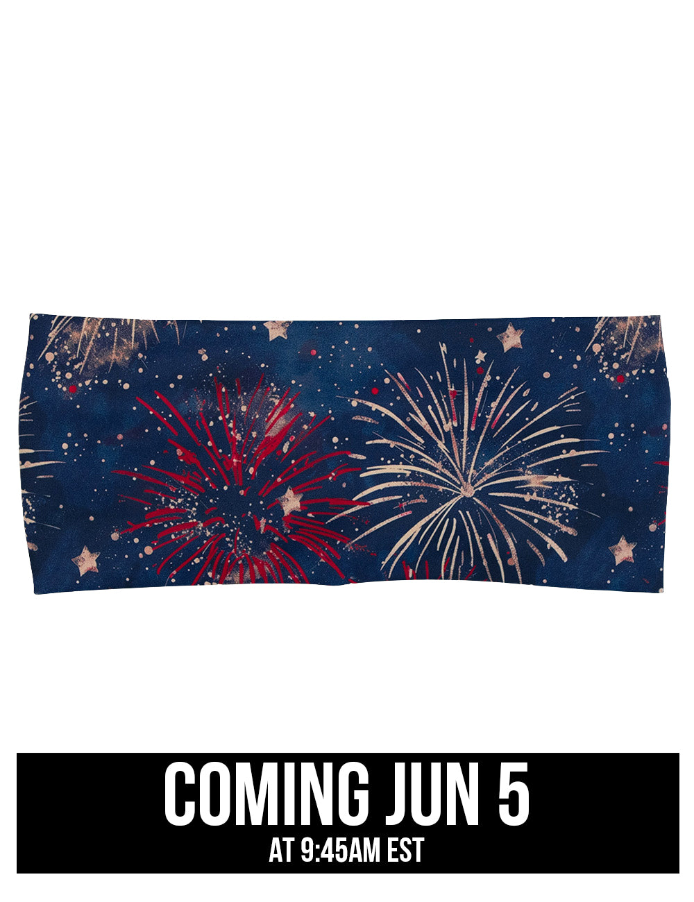 front of the blue headband with red and white fireworks against a white background, coming june 5th