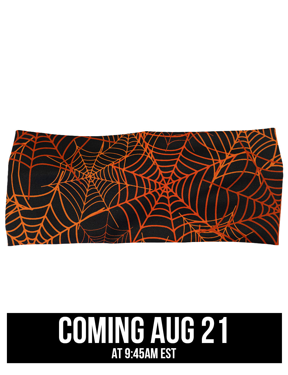 front of black and orange spider web headband coming august 21st