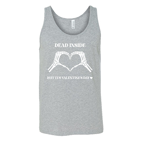 grey "Dead Inside But It's Valentine's Day" Unisex Tank Top