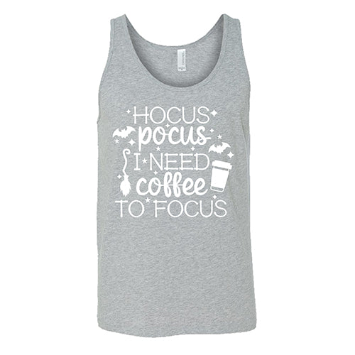 Hocus Pocus I Need Coffee To Focus Unisex