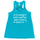 teal tank top with the saying "if it doesn't feel like 90s r&b i don't want it"