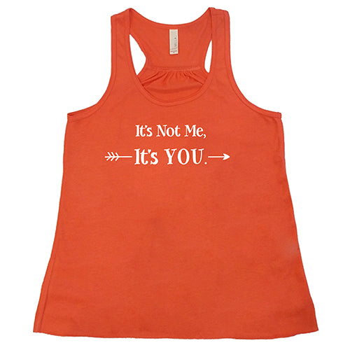 coral tank top with the saying "It's Not Me It's You" in white
