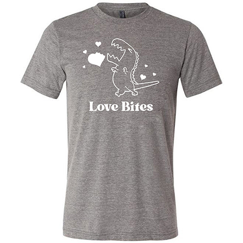 grey "Love Bites" unisex shirt