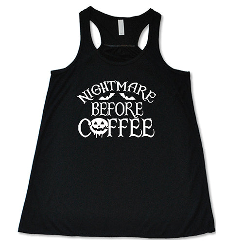 Nightmare Before Coffee black shirt