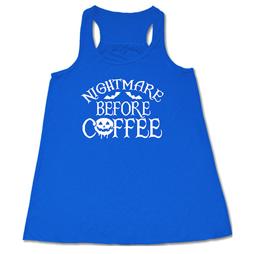 Nightmare Before Coffee blue Shirt