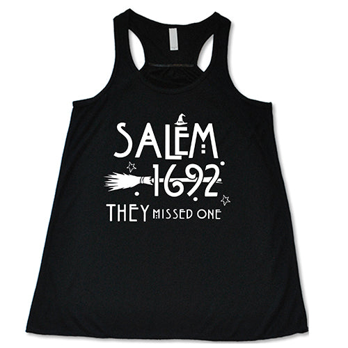 Salem 1692 They Missed One black Shirt