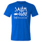 Salem 1692 They Missed One blue unisex shirt