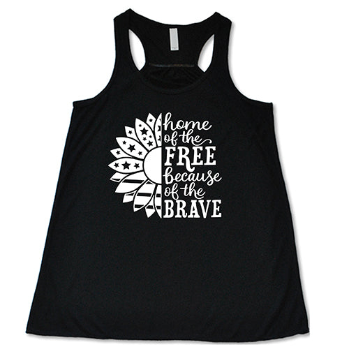 black Home Of The Free Because Of The Brave Shirt