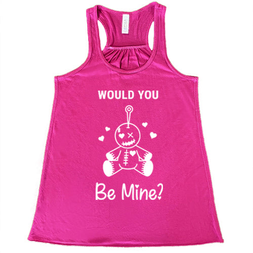 berry "Would You Be Mine" Shirt