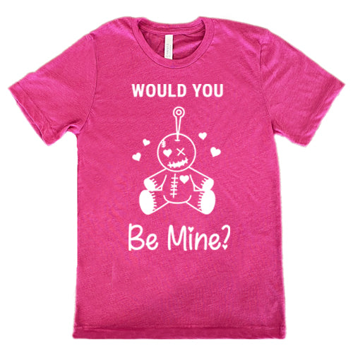 berry "Would You Be Mine" Unisex Shirt