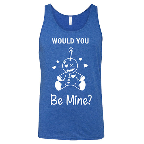 blue "Would You Be Mine" Unisex Tank Top