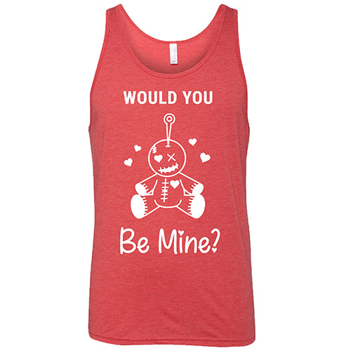 red "Would You Be Mine" Unisex Tank Top