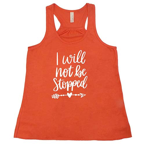 I Will Not Be Stopped Shirt
