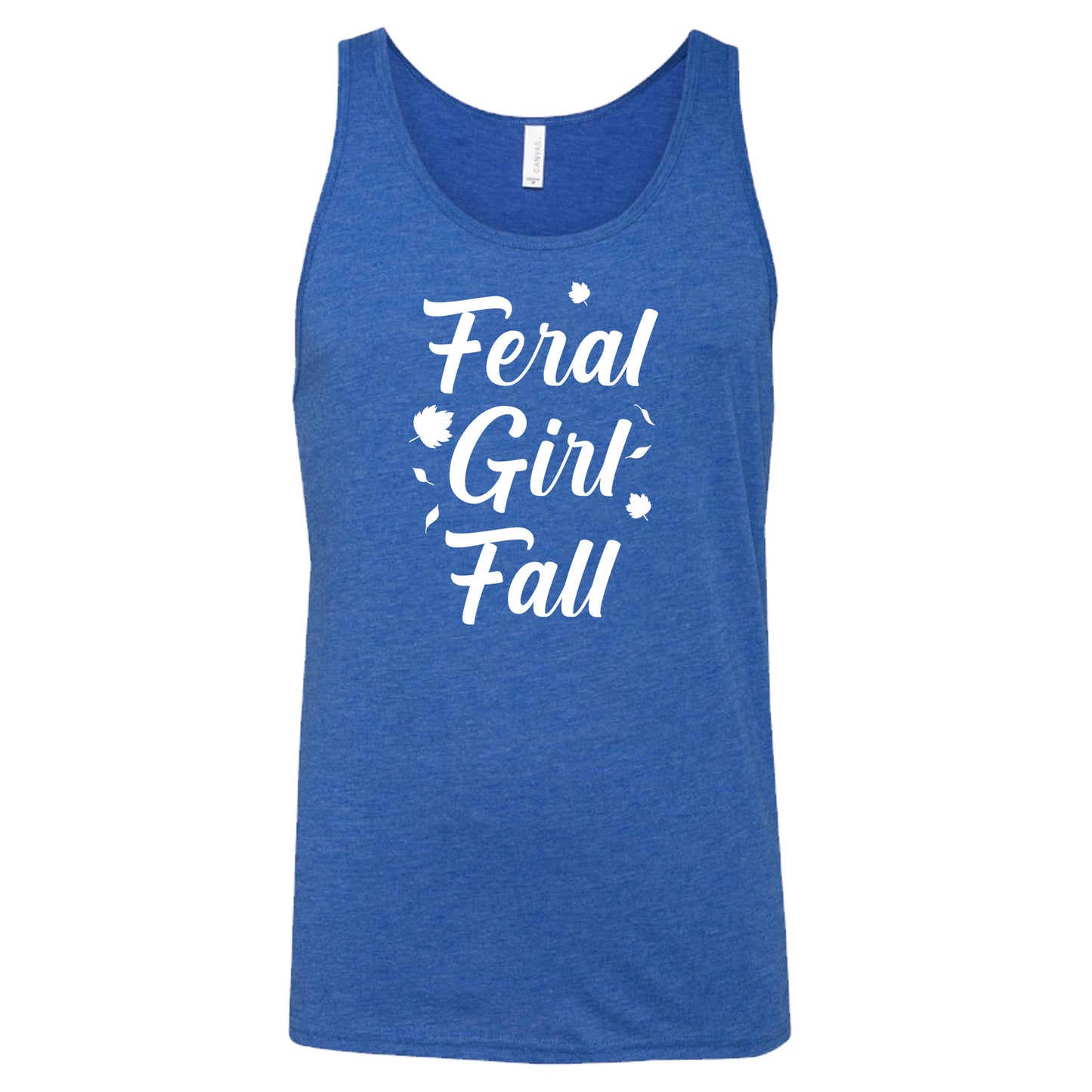 white quote "Feral Girl Fall" on a blue shirt