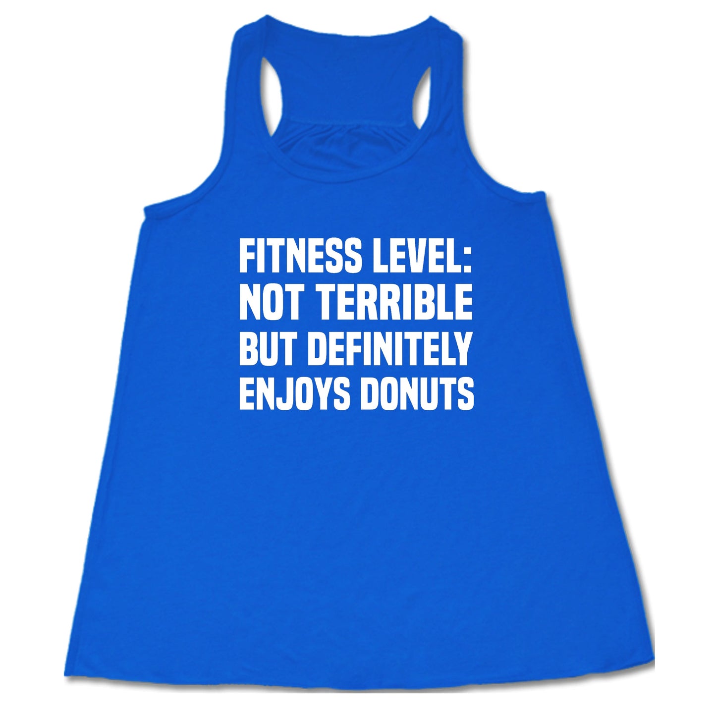 Fitness Level Not Terrible But Definitely Enjoys Donuts Shirt