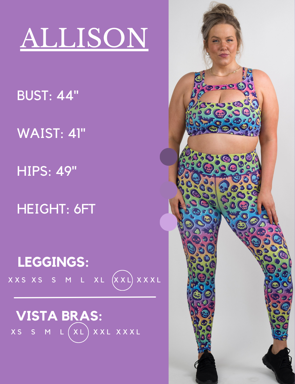 Model’s measurements of 44” bust, 41” waist, 49” hips and height of 6 feet. She is wearing a size extra extra large in our leggings