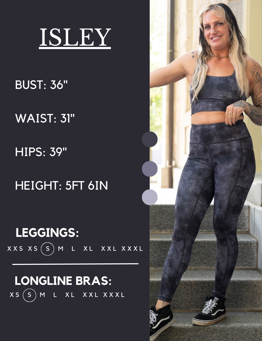 Model’s measurements of 36” bust, 31” waist, 39” hips and height of 5 ft 6 inches. She is wearing a size small in our leggings