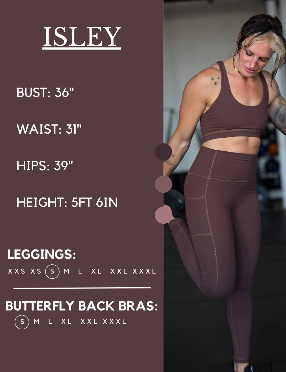 Model’s measurements of 36” bust, 31” waist, 39” hips and height of 5 ft 6 inches. She is wearing a size small in our leggings