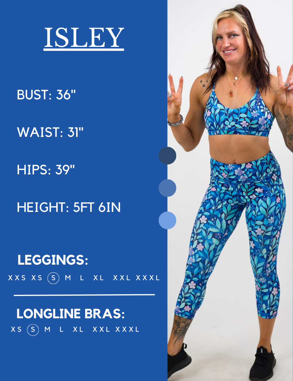 Model’s measurements of 36” bust, 31” waist, 39” hips and height of 5 ft 6 inches. She is wearing a size small in our leggings