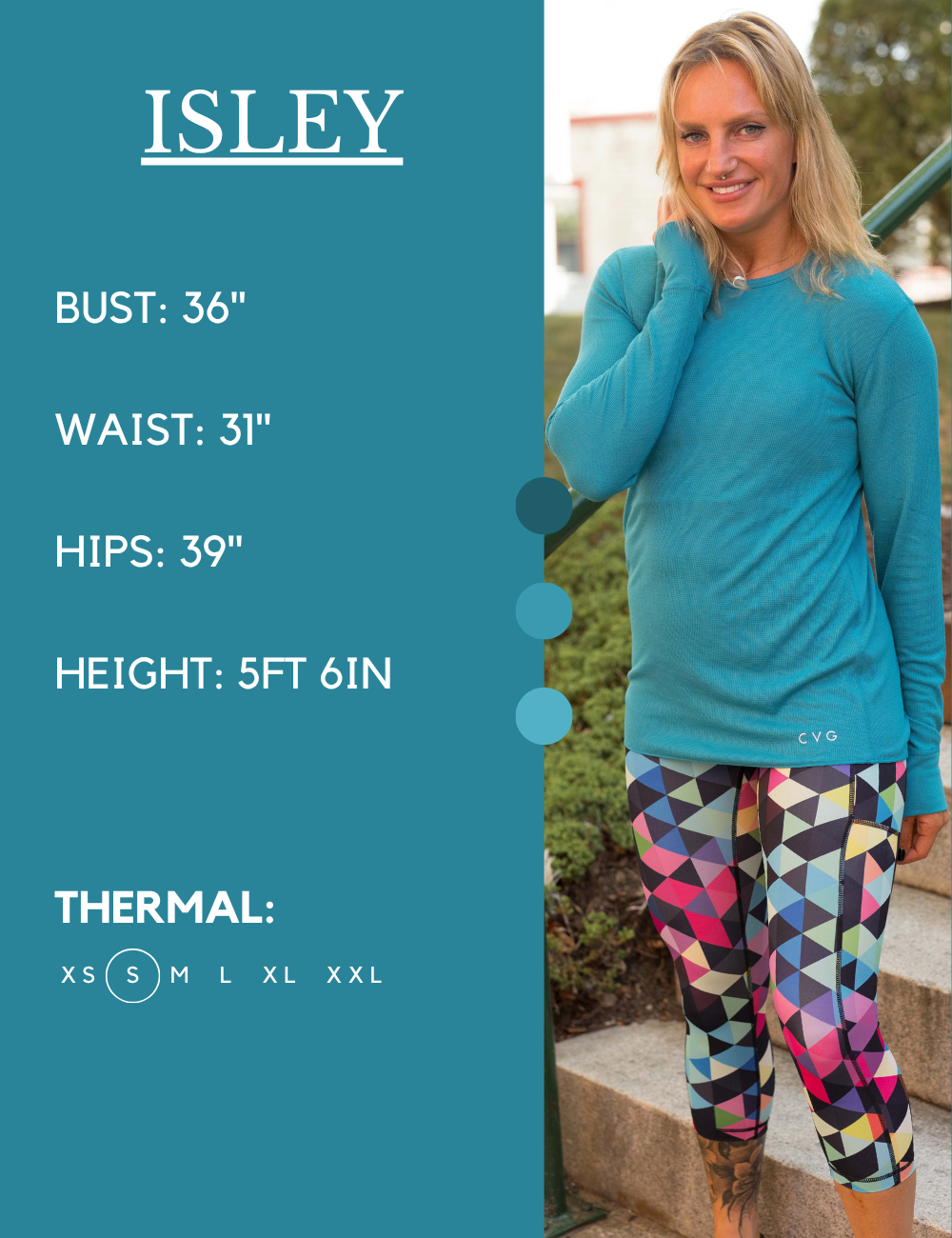 Model’s measurements of 36” bust, 31” waist, 39” hips and height of 5 ft 6 inches. She is wearing a size small in our thermal