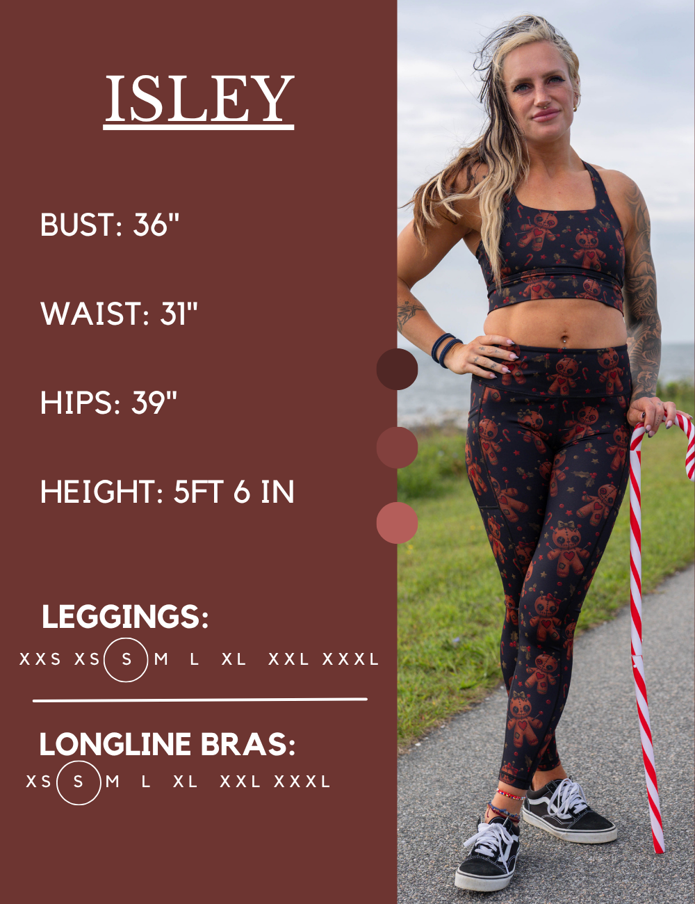Model’s measurements of 36” bust, 31” waist, 39” hips and height of 5 ft 6 inches. She is wearing a size small in our leggings