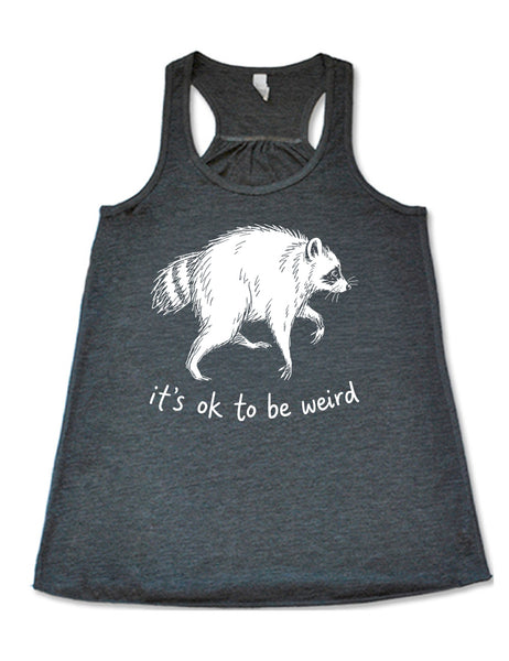 It's Ok To Be Weird Shirt – Constantly Varied Gear