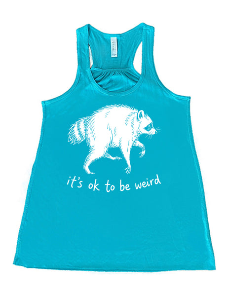It's Ok To Be Weird Shirt – Constantly Varied Gear