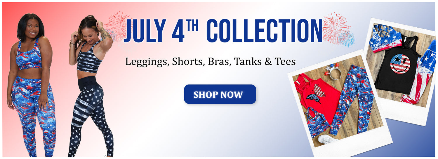 Click to shop July 4th Collection. New leggings, shorts, bras, tanks & tees