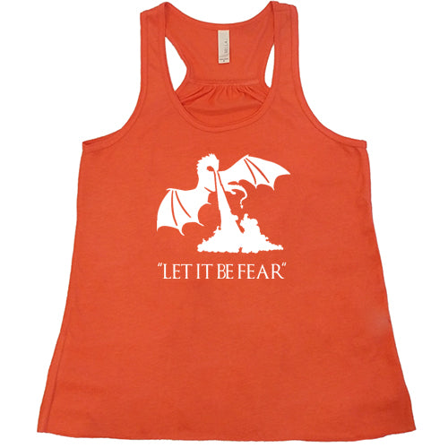 Let It Be Fear Shirt