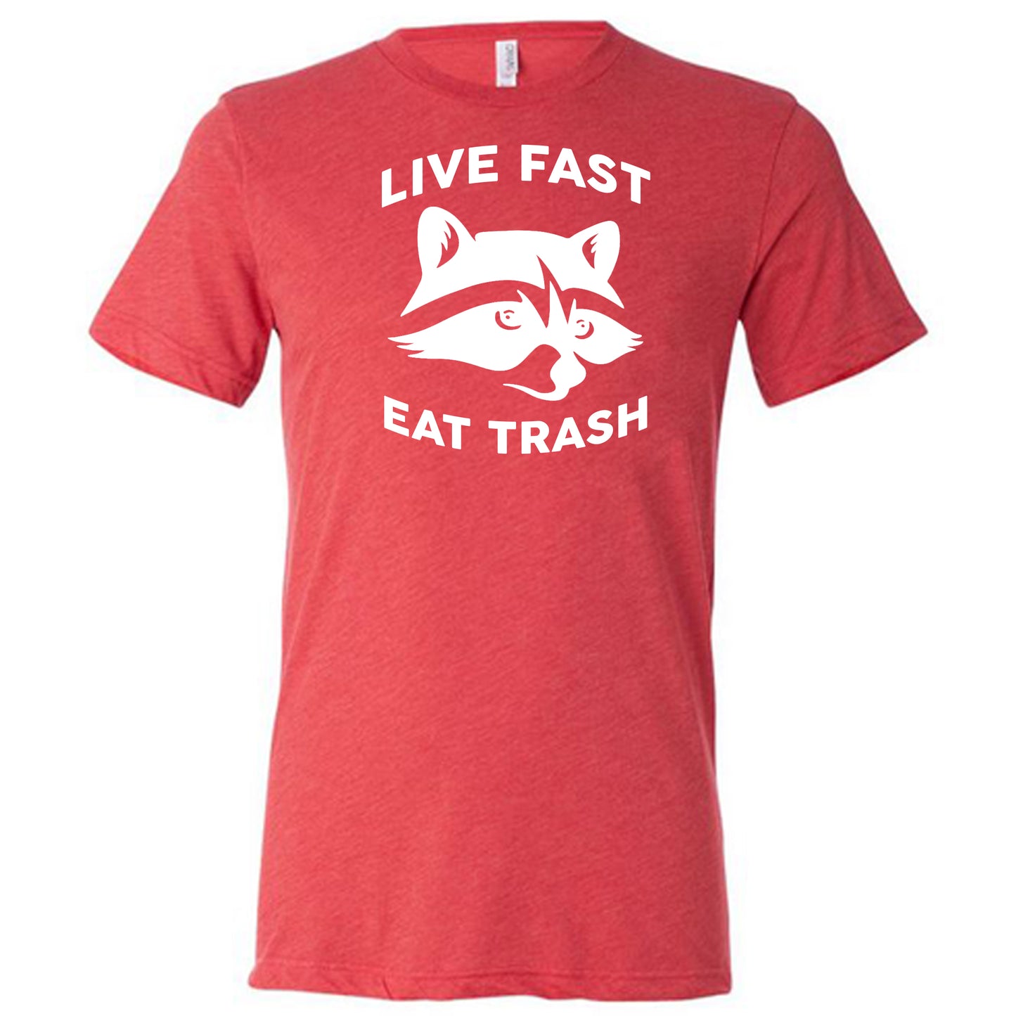 Live Fast Eat Trash Shirt Unisex