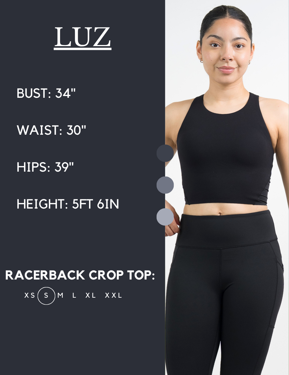 Model’s measurements of 34” bust, 30” waist, 39” hips and height of 5 ft 6 inches. She is wearing a size small in our racerback crop top's