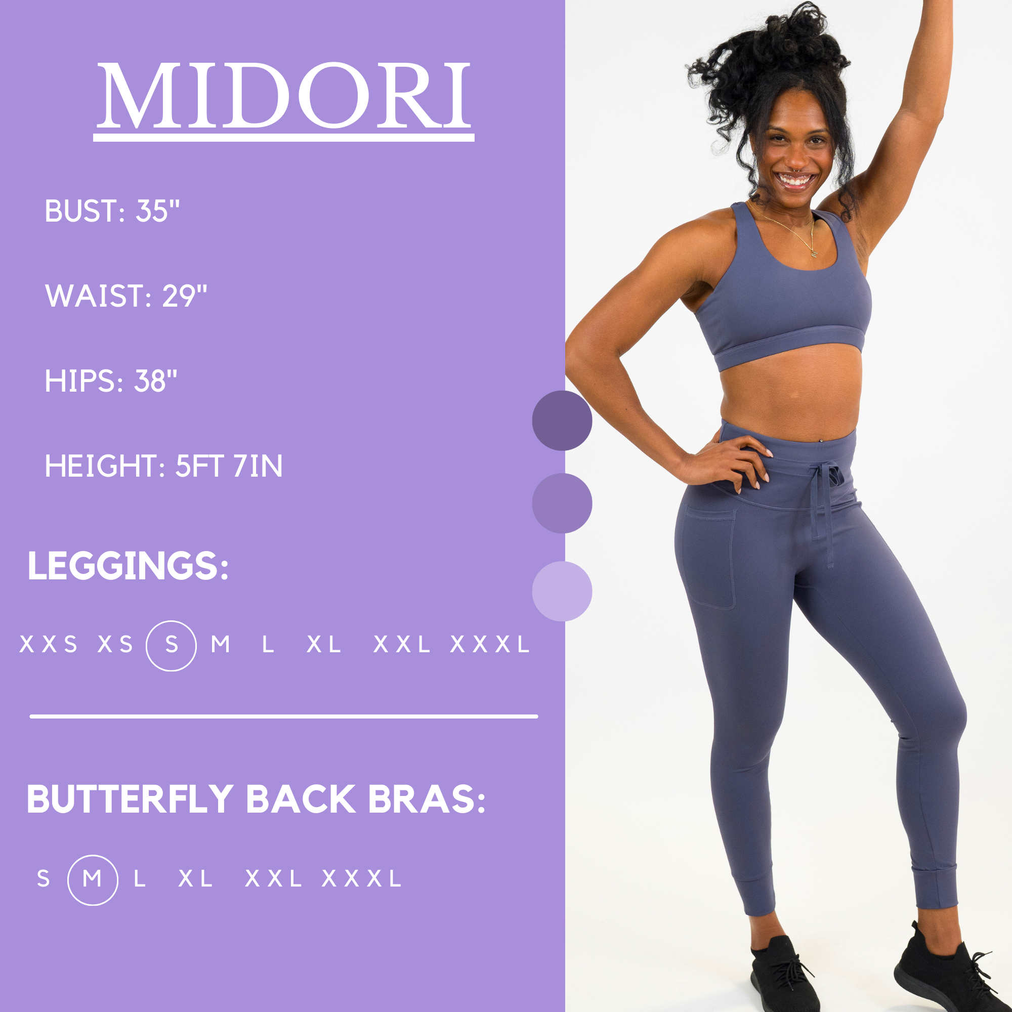 Model’s measurements of 35” bust, 29” waist, 38” hips and height of 5 ft 7 inches. She is wearing a size small in our leggings