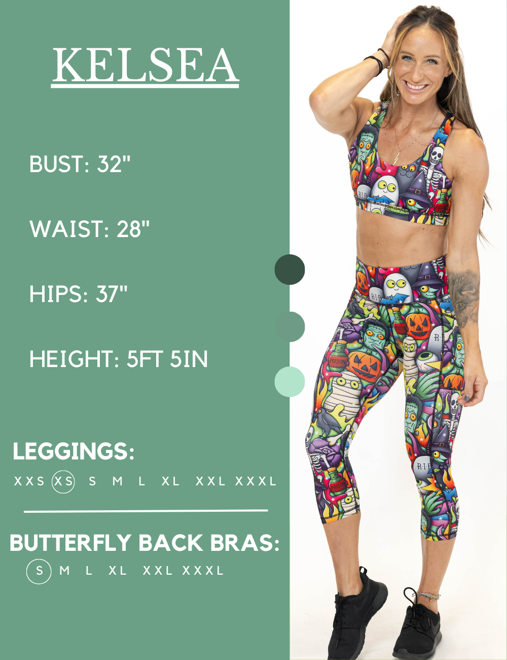 Model’s measurements of 32” bust, 28” waist, 37” hips and height of 5 ft 5 inches. She is wearing a size extra small in our leggings