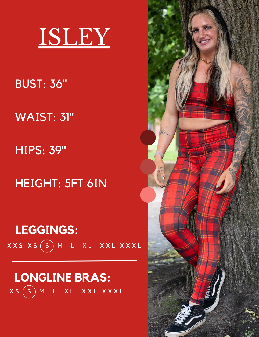 Model’s measurements of 36” bust, 31” waist, 39” hips and height of 5 ft 6 inches. She is wearing a size small in our leggings