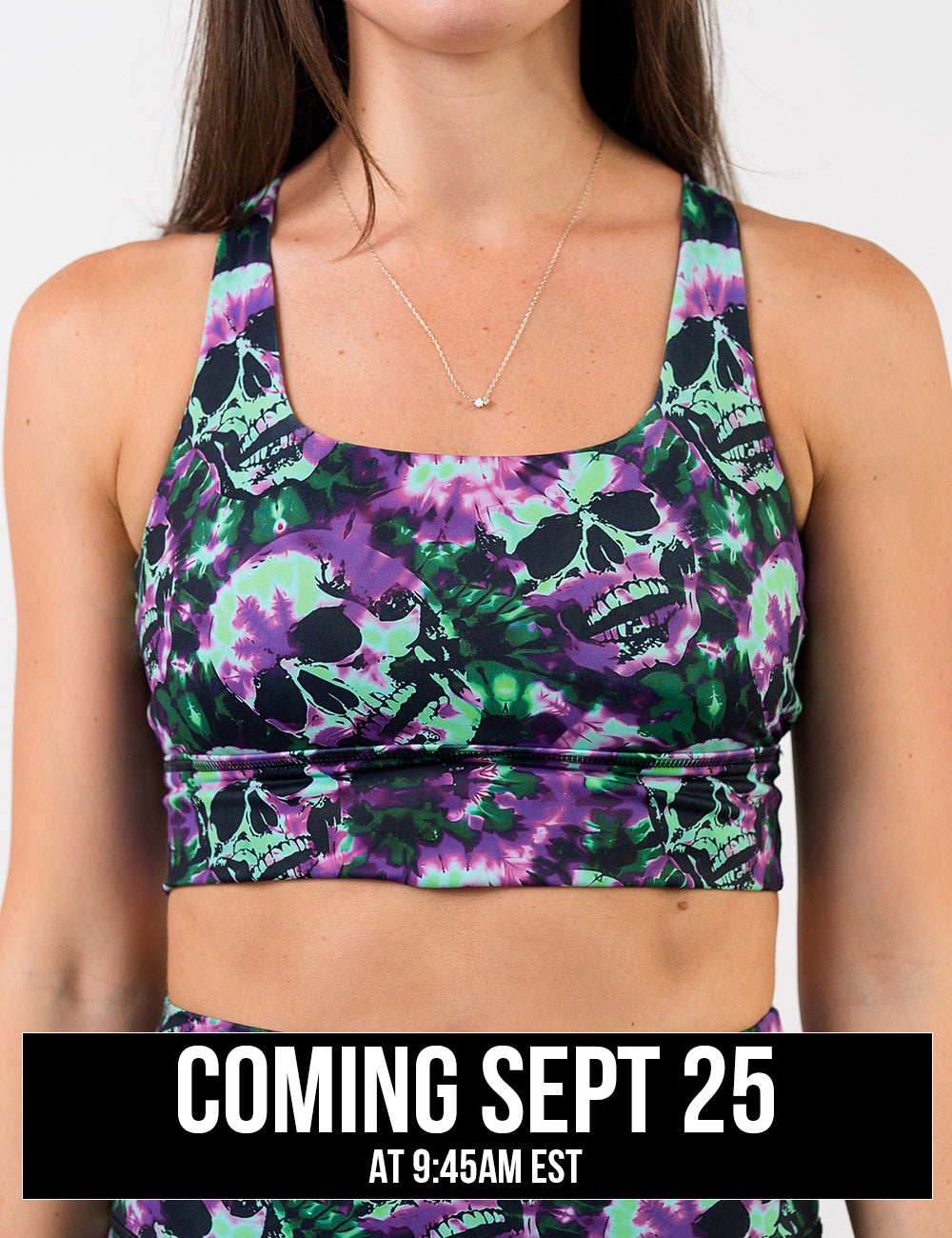 front of the green and purple tie dye skulls bra coming September 25th