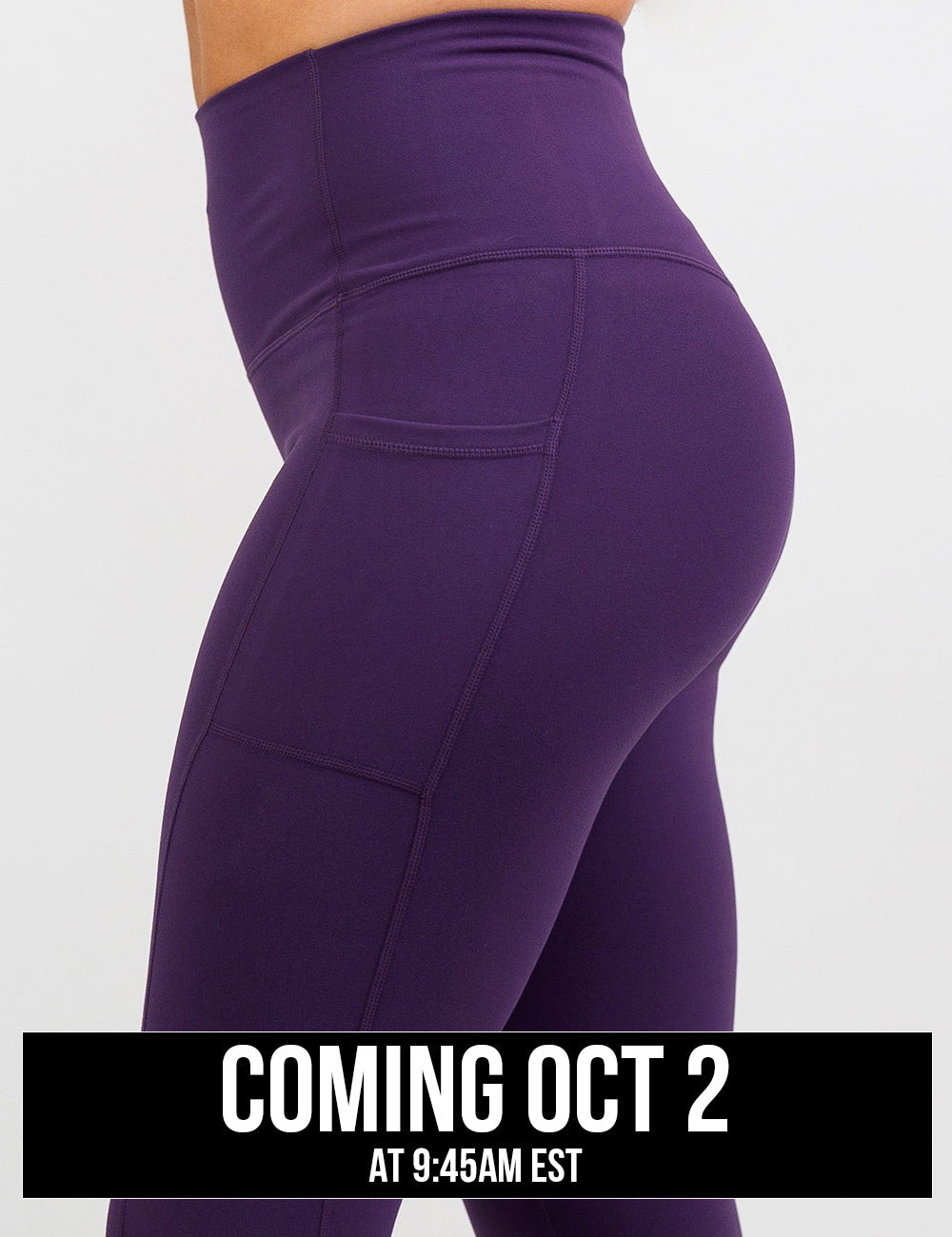 side of the solid purple leggings against a white background, coming October 2nd